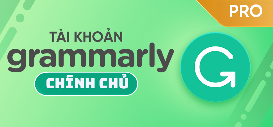 Grammarly Pro (có AI) - Chính chủ